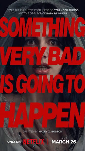Something very bad is going to happen (2026) : here comes the bride